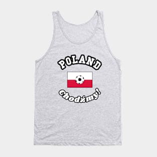 ⚽ Poland Soccer, Czerwony Orły, Let's Go! Chodźmy! Team Spirit Tank Top